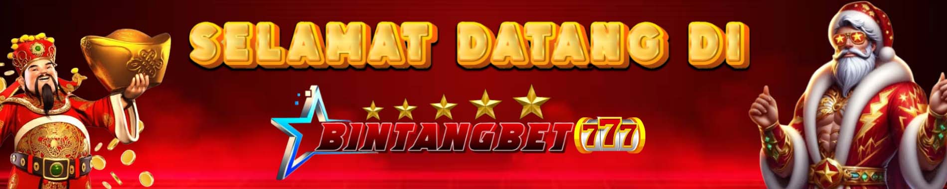 SELAMAT DATANG DI BINTANGBET777