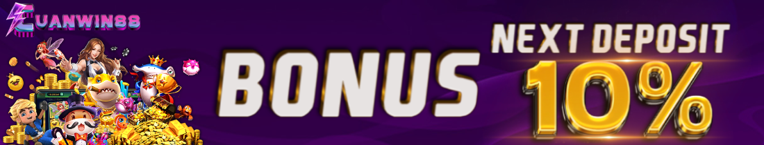 BONUS NEXT DEPOSIT 10%