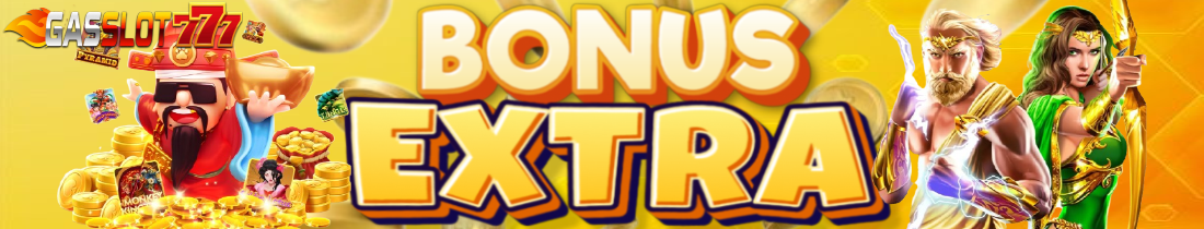 BONUS EXTRA AJAK TEMAN 10% ( DEPOSIT AWAL )