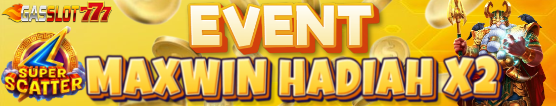EVENT MAXWIN HADIAH X2